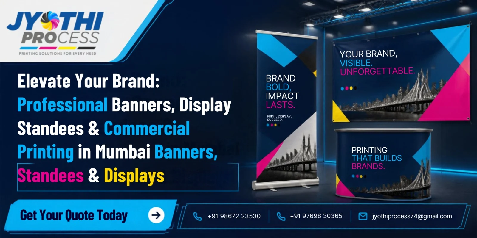 Banners & displays printing by Jyothi Process, Mumbai